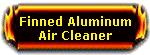 Finned Air Cleaner
