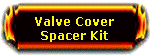 Valve Cover Spacers